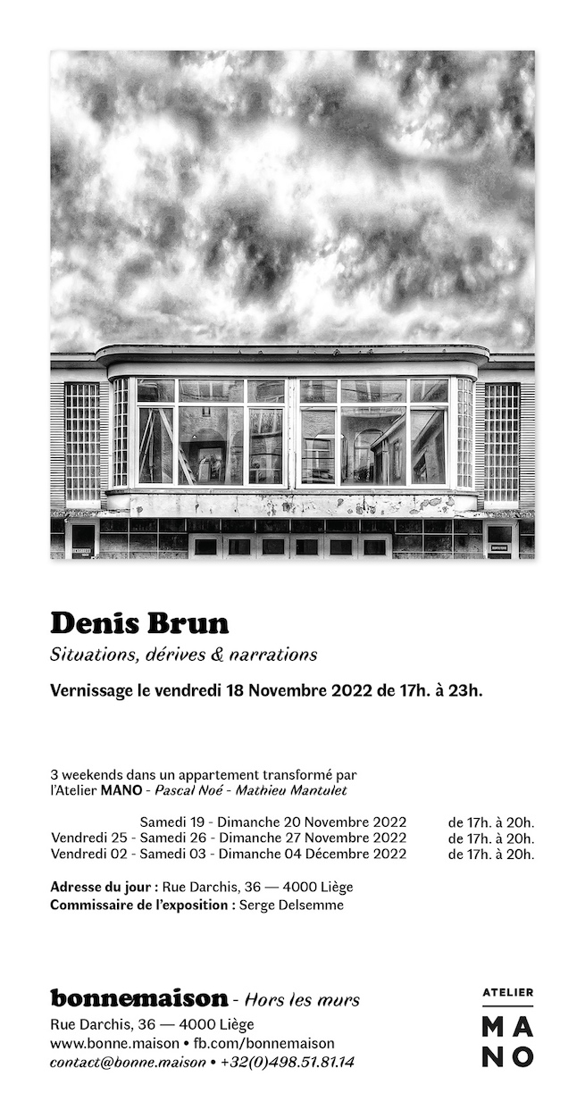 Denis BRUN - Situations, dérives et narrations - 3 weekends dans un appartement transformé par l'atelier MANO - Rue Darchis, 36 - 4000 Liège.